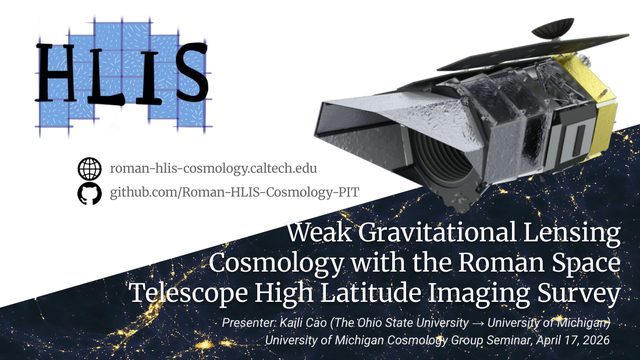 Title slide: Weak Gravitational Lensing Cosmology with the Roman Space Telescope High Latitude Imaging Survey, over an illustration of the Roman Space Telescope.